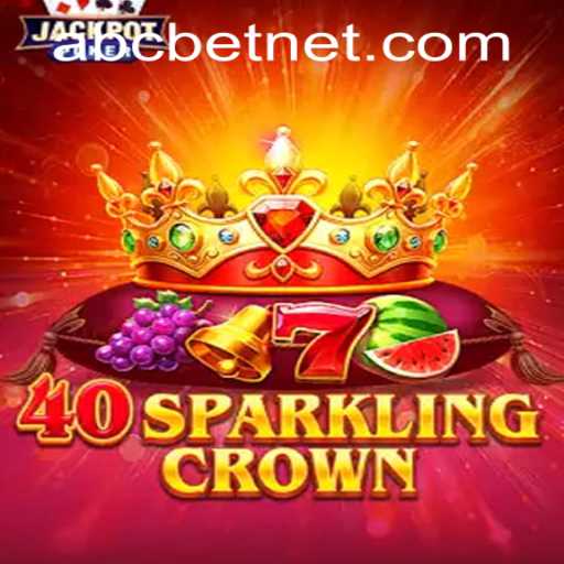 Mastering the Excitement of 40SparklingCrown and Navigating abcbet PH Login